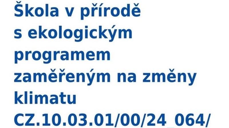 Šťastná planeta – třeťáci prožili ekologickou školu v přírodě