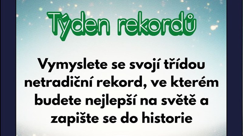 Týden rekordů
