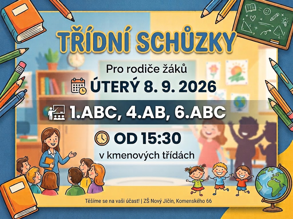 Třídní schůzky - 1.ABC, 4.AB, 6.ABC