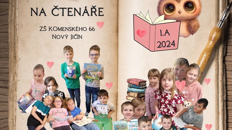 Ukončení projektu Už jsem čtenář - Knížka pro prvňáčka aneb Pasování na čtenáře – 1.A